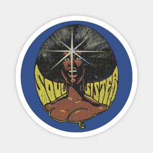 Soul Sister 1972 Magnet